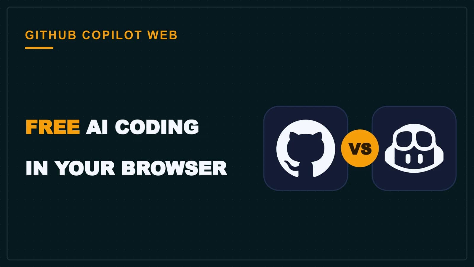 GitHub and GitHub Copilot logos side by side, indicating the free browser-based coding assistant.