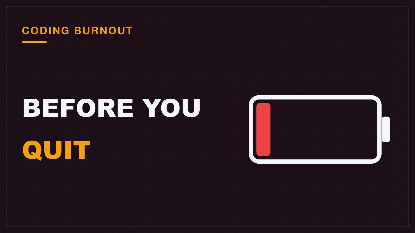 A battery almost drained to empty and glowing red, the energy level that signals coding burnout before someone quits