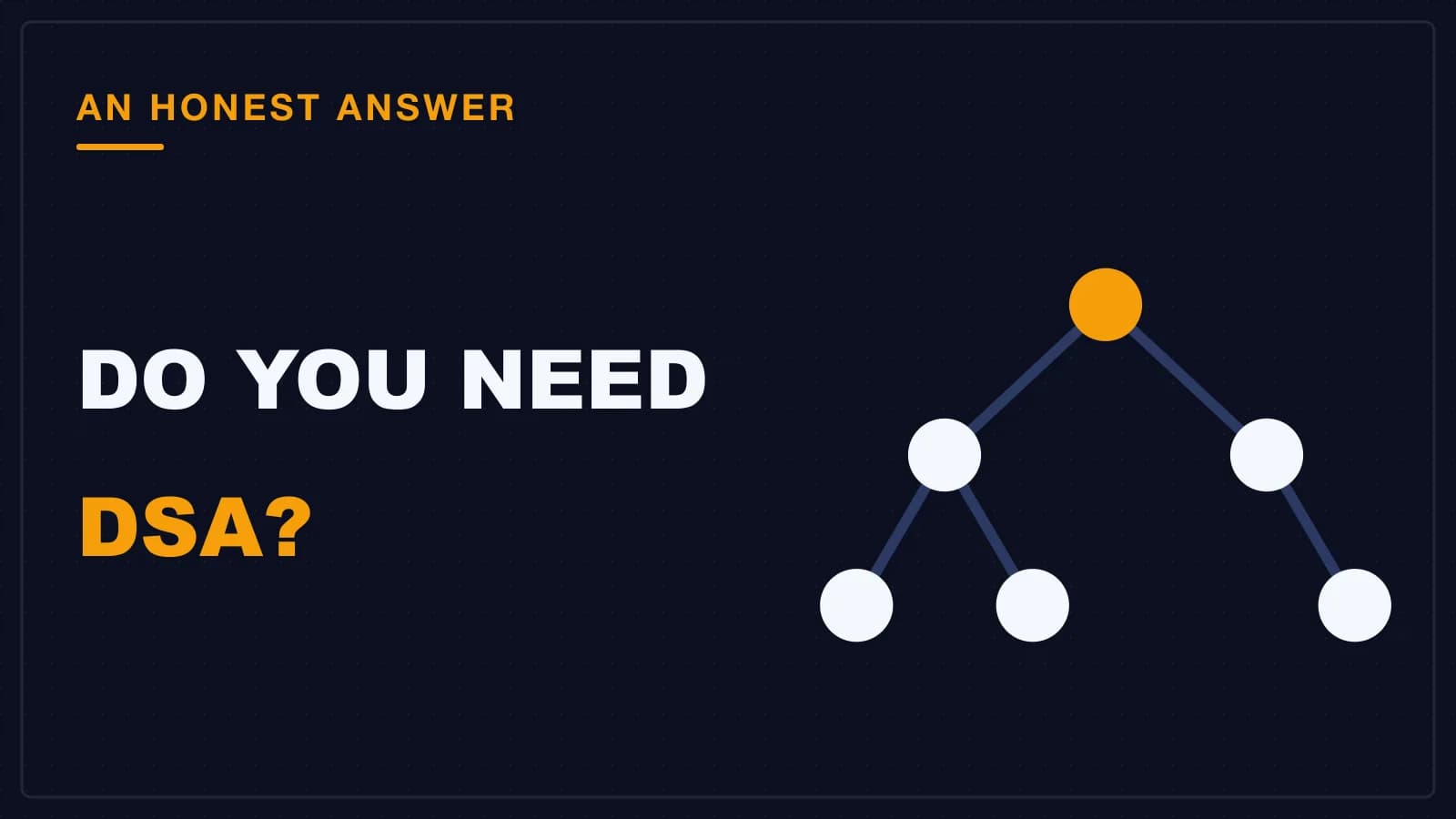 A binary tree diagram, the data structures and algorithms a first developer job may or may not require