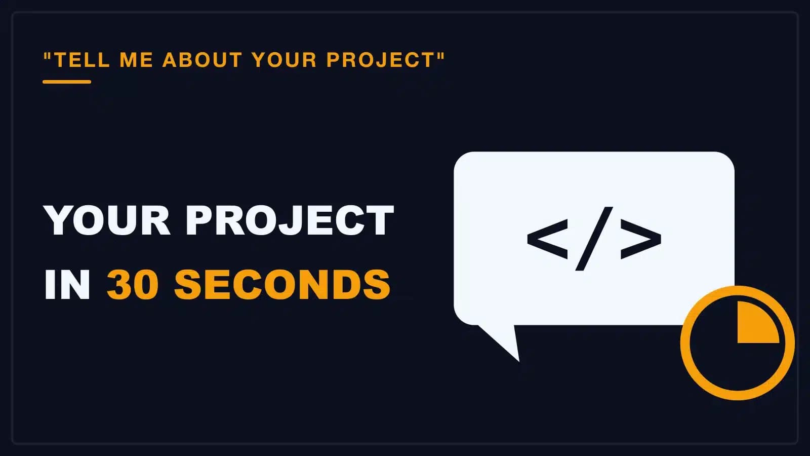 A speech bubble holding a code symbol beside a short timer, describing your project quickly in an interview