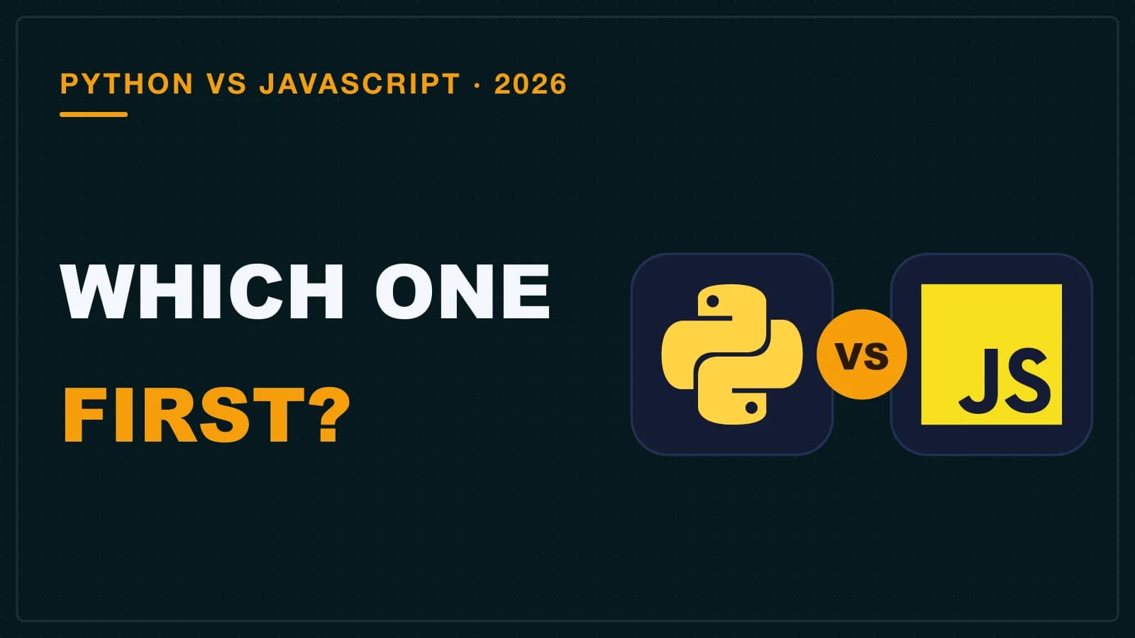 Python and JavaScript logos side by side with a versus badge, the first-language choice a beginner has to make